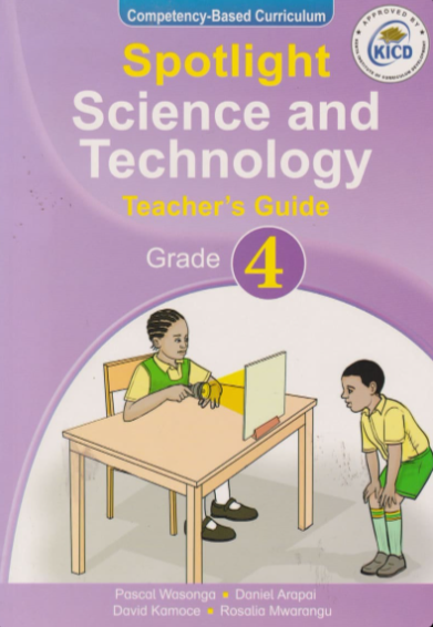 Spotlight Science and Technology Teacher's Guide Grade 4
