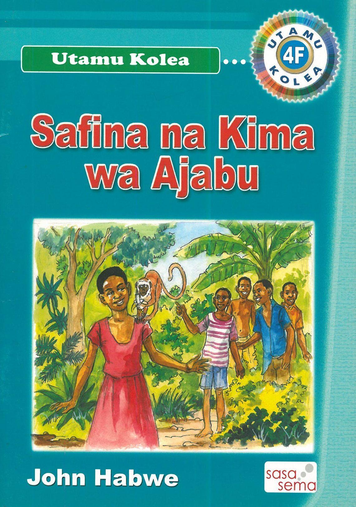 Safina na Kima wa Ajabu GRADE 4 READERS