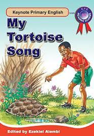 My Tortoise Song GRADE 4 READERS