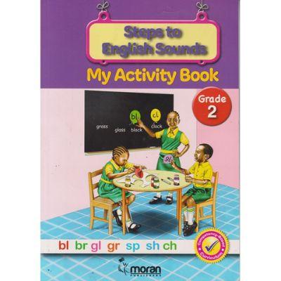 STEPS TO ENGLISH SOUNDS My Activity Book GRADE 2