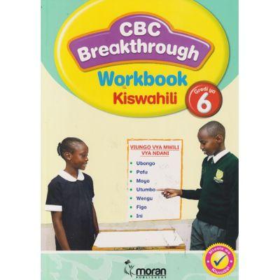 CBC BREAKTHROUGH WORKBOOK KISWAHILI 6