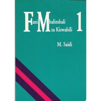 FANI MBALIMBALI ZA KISWAHILI 1 [Kimeidhinishwa]