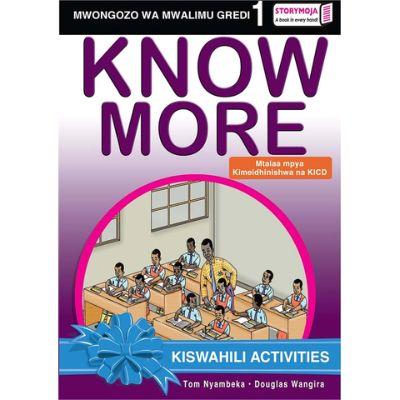 KNOW MORE KISWAHILI ACTIVITIES 1 TG