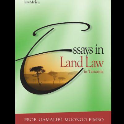 ESSAYS IN LAND LAW IN TANZANIA