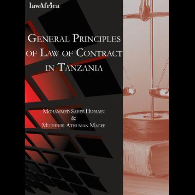 GENERAL PRINCIPLES OF LAW OF CONTRACT IN TANZANIA