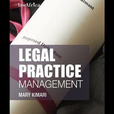 LEGAL PRACTICE MANAGEMENT