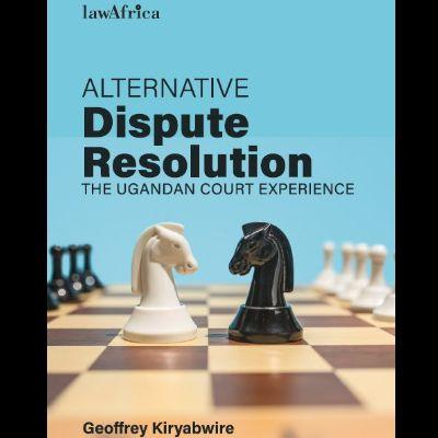 ALTERNATIVE DISPUTE RESOLUTION