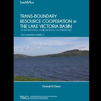 TRANS-BOUNDARY RESOURCE COOPERATION IN THE LAKE VICTORIA BASIN
