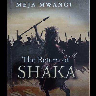 THE RETURN OF SHAKA