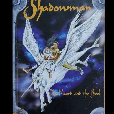 SHADOWMAN : The Wizard and the Book