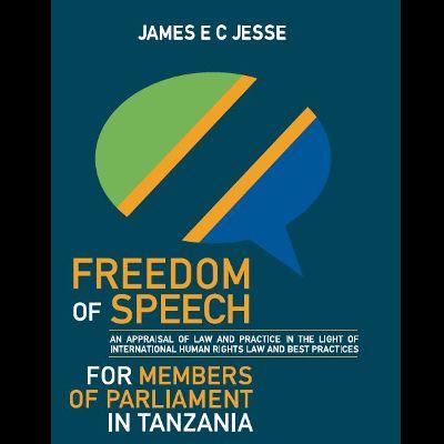 FREEDOM OF SPEECH OF MEMBERS OF PARLIAMENT IN TANZANIA
