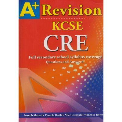 A+ REVISION KCSE CRE