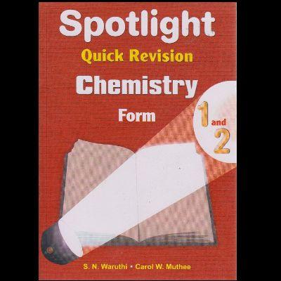 SPOTLIGHT QUICK REVISION CHEMISTRY FORM 1 & 2