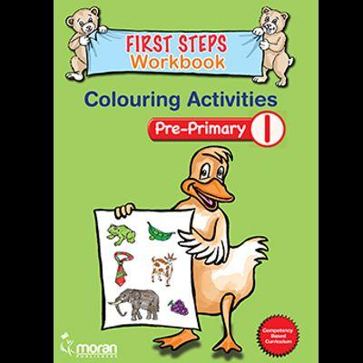 MORAN FIRST STEPS WORKBOOK COLOURING ACTIVITIES PP1