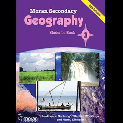 MORAN SECONDARY GEOGRAPHY 3