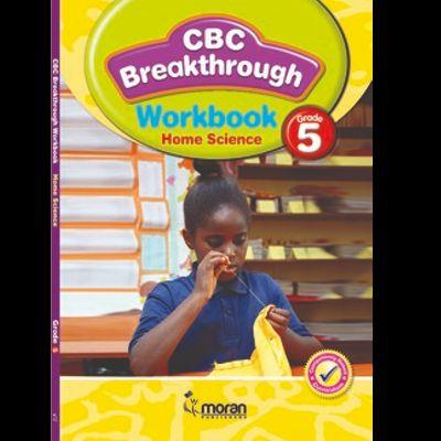 CBC BREAKTHROUGH WORKBOOK HOME SCIENCE 5