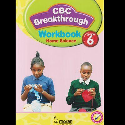 CBC BREAKTHROUGH WORKBOOK HOME SCIENCE 6