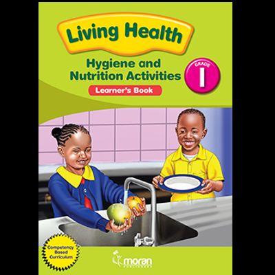 LIVING HEALTH HYGIENE AND NUTRITION ACTIVITIES 1