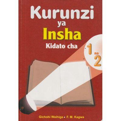KURUNZI YA INSHA KIDATO CHA 1 NA 2
