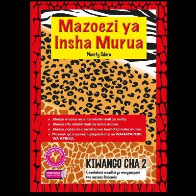 MAZOEZI YA INSHA MURUA -KIWANGO CHA 2