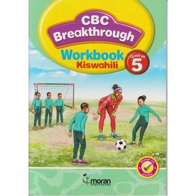 CBC BREAKTHROUGH WORKBOOK KISWAHILI 5