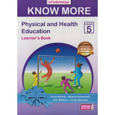 KNOW MORE PHYSICAL AND HEALTH EDUCATION GRADE5