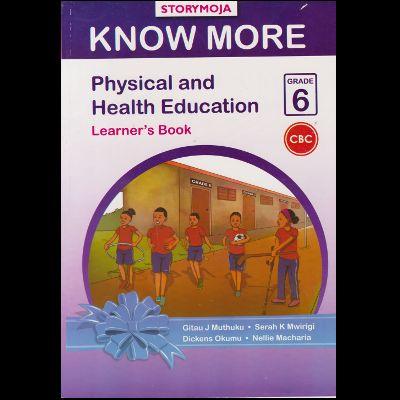 KNOW MORE PHYSICAL AND HEALTH EDUCATION 6