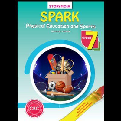 SPARK PHYSICAL EDUCATION AND SPORTS 7