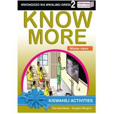 KNOW MORE KISWAHILI ACTIVITIES 2 TG