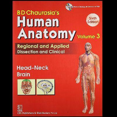 BD CHAURASIA'S HUMAN ANATOMY Vol 3