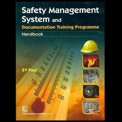 SAFETY MANAGEMENT SYSTEM AND DOCUMENTATION TRAINING PROGRAMME