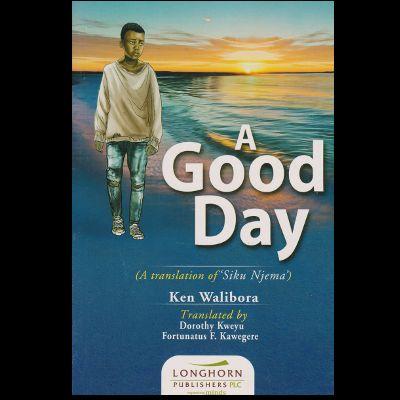 A GOOD DAY {Translation of Siku Njema}