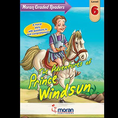 MORAN GRADED READERS THE ADVENTURE OF PRINCE WINDSUN