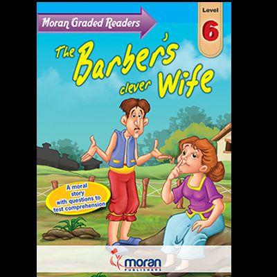 MORAN GRADED READERS THE BARBER'S CLEVER WIFE