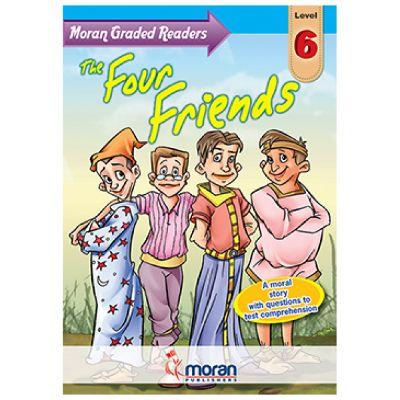MORAN GRADED READERS THE FOUR FRIENDS