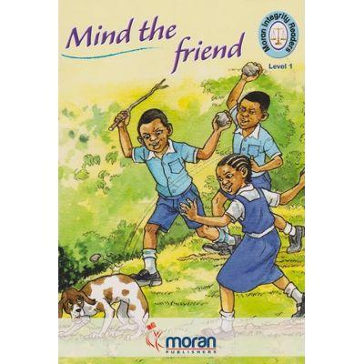 MORAN INTEGRITY READERS MIND THE FRIEND