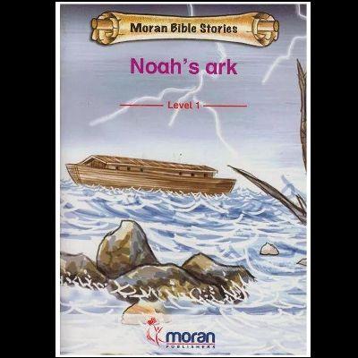 MORAN BIBLE STORIES NOAH'S ARK -Level 1