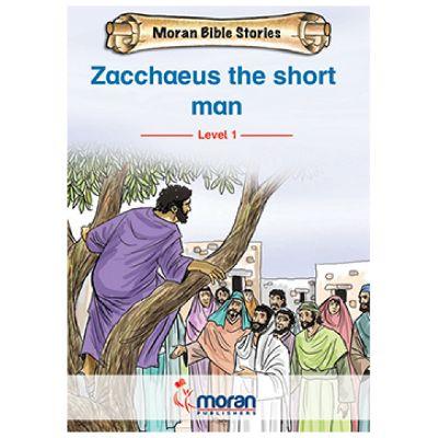 MORAN BIBLE STORIES ZACCHAEUS THE SHORT MAN 1