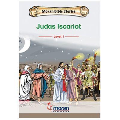 MORAN BIBLE STORIES JUDAS ISCARIOT 1