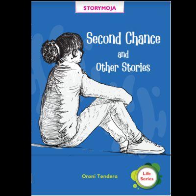 SECOND CHANCE AND OTHER STORIES