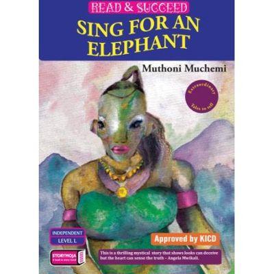 SING FOR AN ELEPHANT