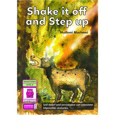 SHAKE IT OFF AND STEP UP
