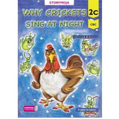 WHY CRICKETS SING AT NIGHT