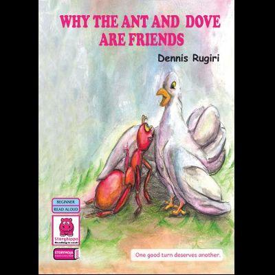 WHY ANT AND DOVE ARE FRIENDS