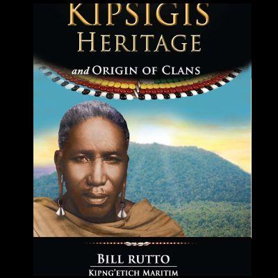 KIPSIGIS HERITAGE AND ORIGIN OF CLANS