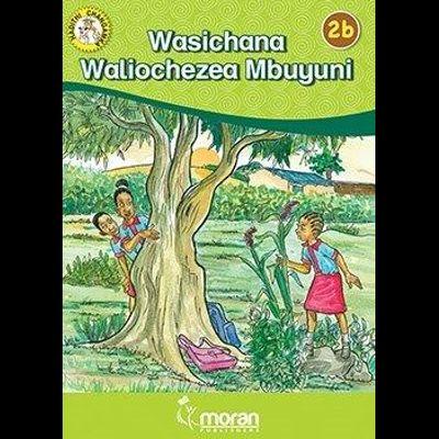 MORAN WASICHANA WALIOCHEZEA MBUYUNI 2B