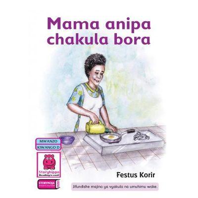 MAMA ANIPA CHAKULA BORA