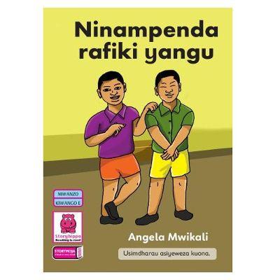 NINAMPENDA RAFIKI YANGU