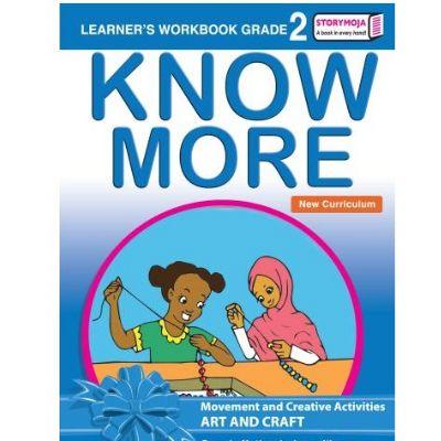 KNOW MORE ART AND CRAFT GRADE 2 LEARNER'S WORKBOOK