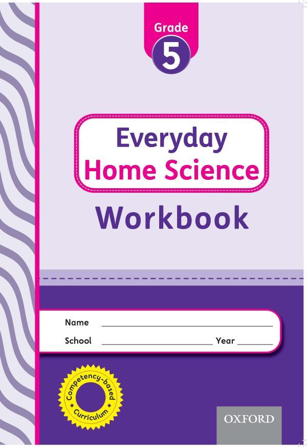 OXFORD EVERYDAY HOME SCIENCE WORKBOOK GRADE 5